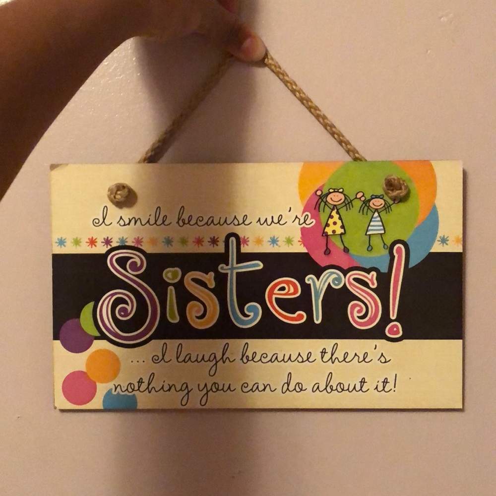 A sisters sign